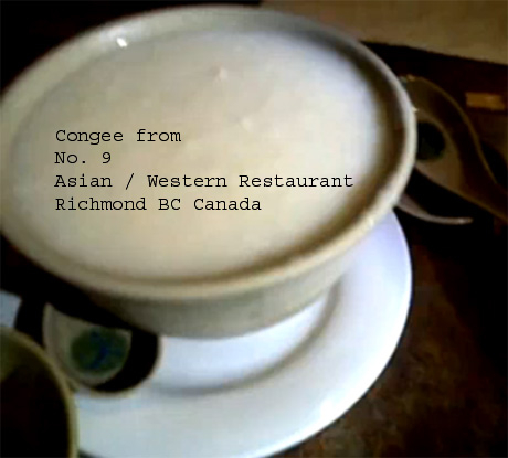 Congee Soup from No.9 Restaurant in Richmond BC Canada